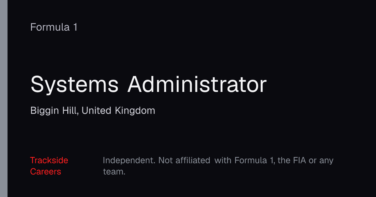 Systems Administrator – Formula 1 | Trackside Careers