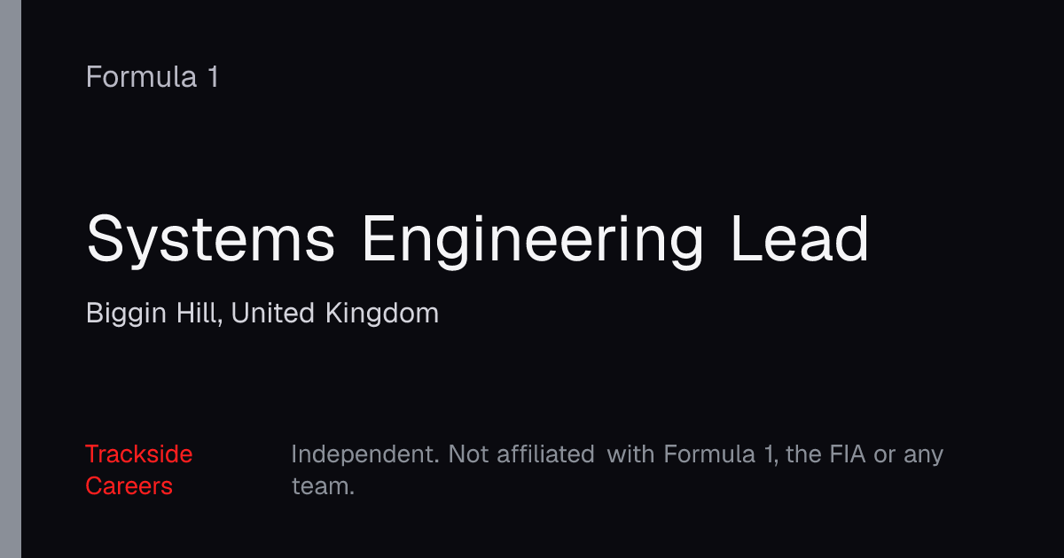 Systems Engineering Lead – Formula 1 | Trackside Careers